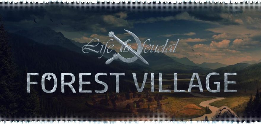 Life is Feudal: Forest Village Постер