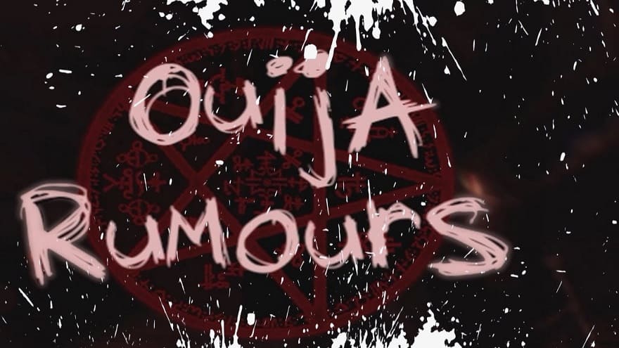 Ouija_Rumours-1.jpg