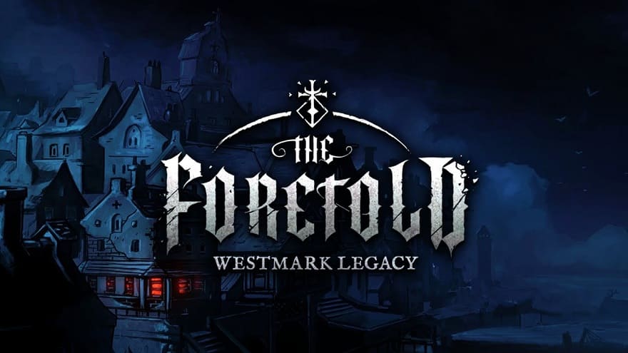 the_foretold_westmark_legacy-1.jpg