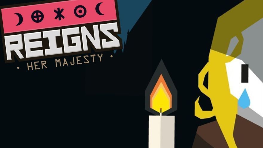 Reigns: Her Majesty