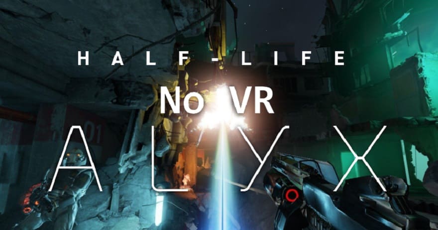 Half life alyx без vr когда выйдет