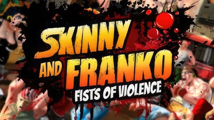 skinny_and_franko_fists_of_violence-1.jpg