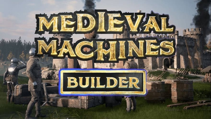 medieval_machines_builder-1.jpg