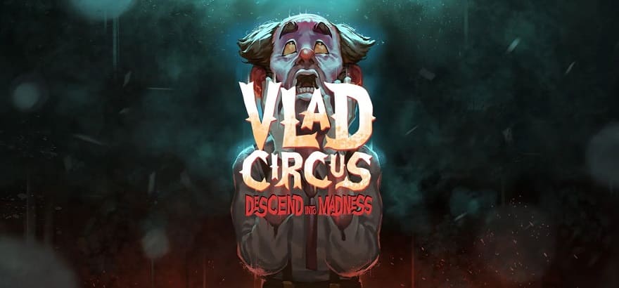 vlad_circus_descend_into_madness-1.jpg