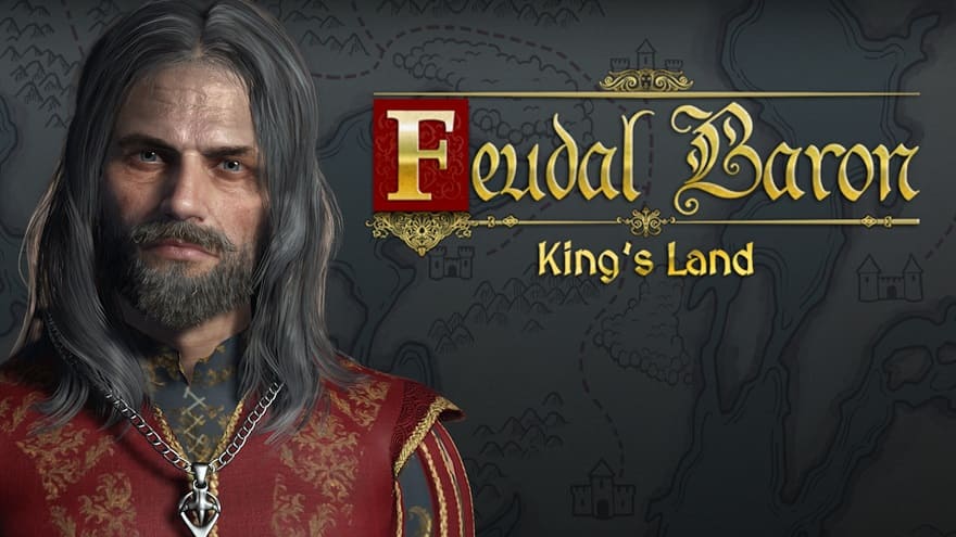 Feudal Baron King's Land Постер