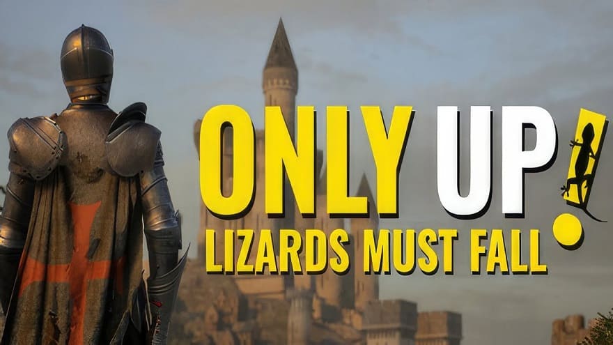 Only Up: Lizards Must Fall Постер