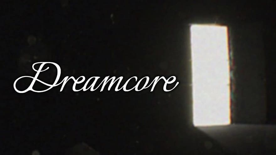 Dreamcore Постер