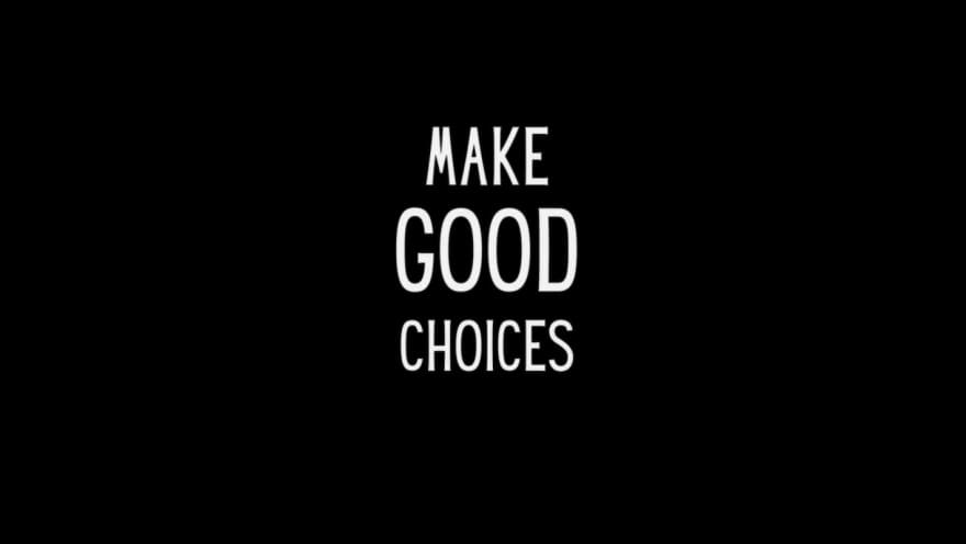 Make Good Choices Постер