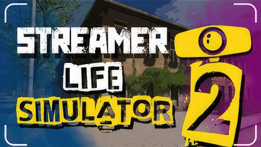 Streamer Life Simulator 2 Постер