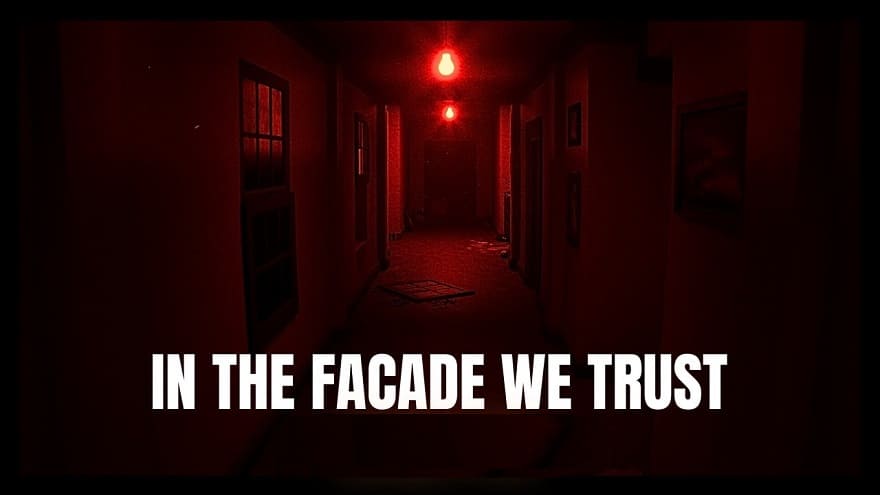 IN THE FACADE WE TRUST Постер