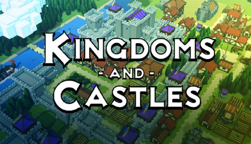 Kingdoms and castles читы