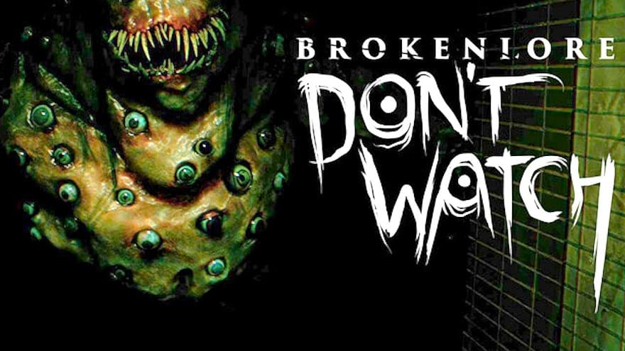 BrokenLore: DON'T WATCH Постер