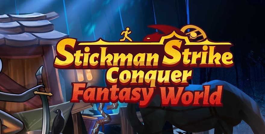 Stickman Strikes: Conquer Fantasy World Постер