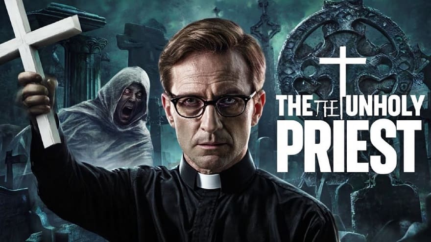 The Unholy Priest Постер