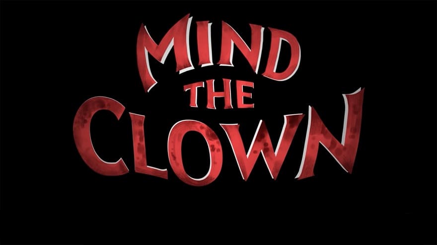 Mind the Clown Постер