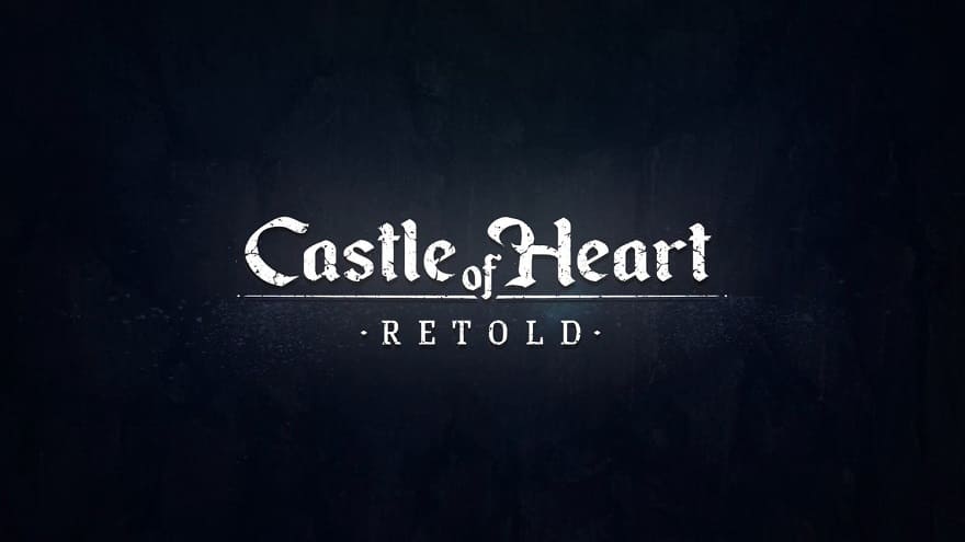 Castle of Heart: Retold Постер