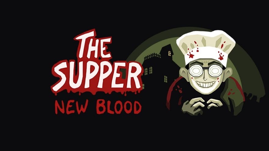 The Supper: New Blood Постер