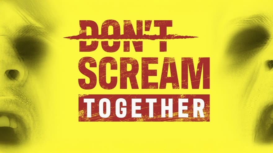 DON'T SCREAM TOGETHER Постер