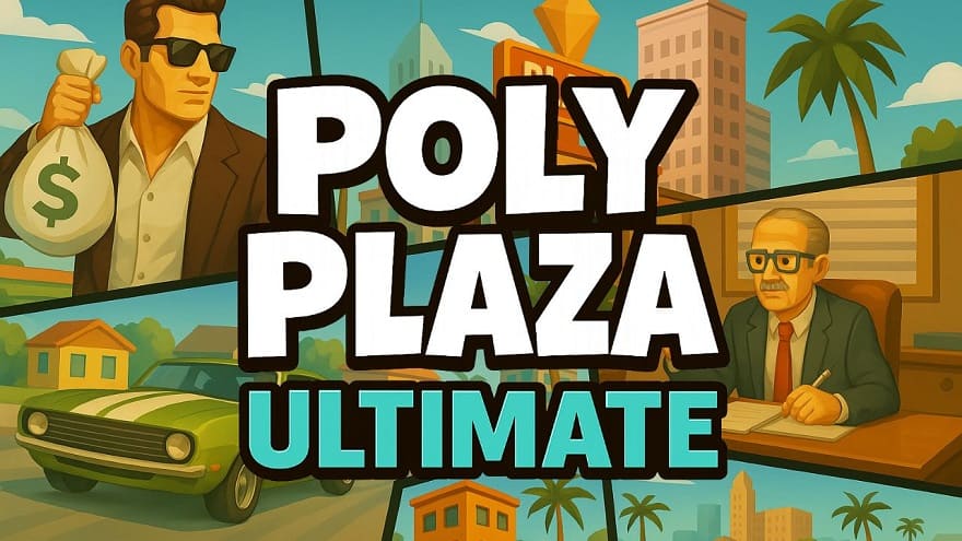Скачать Poly Plaza ULTIMATE
