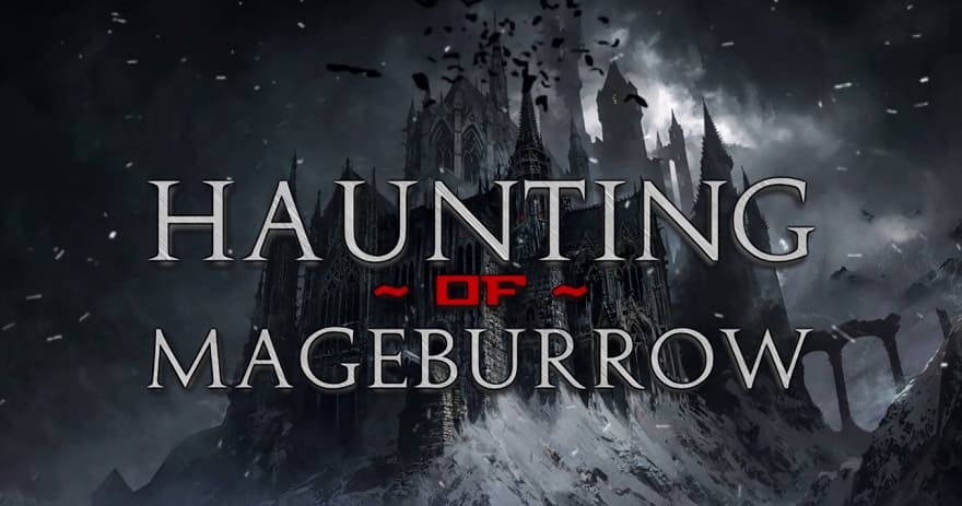 Haunting of Mageburrow