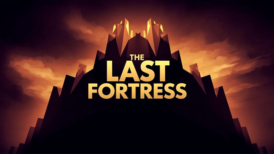 Скачать The Last Fortress