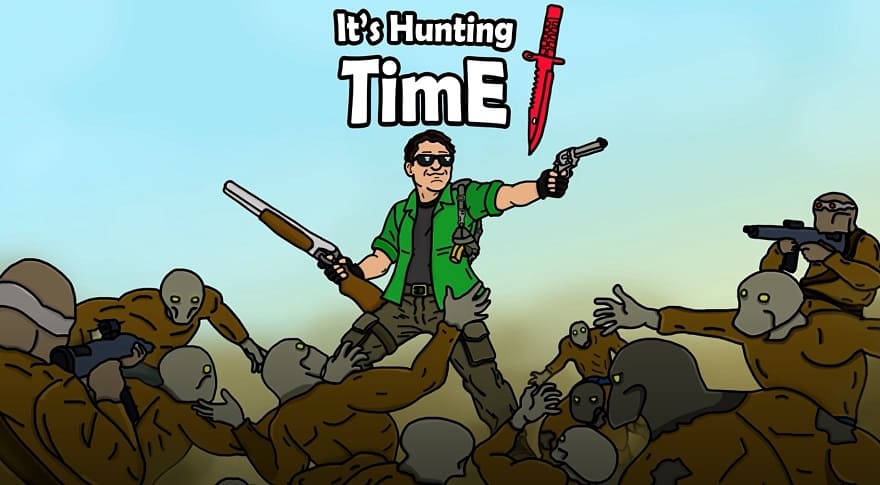 It's Hunting Time