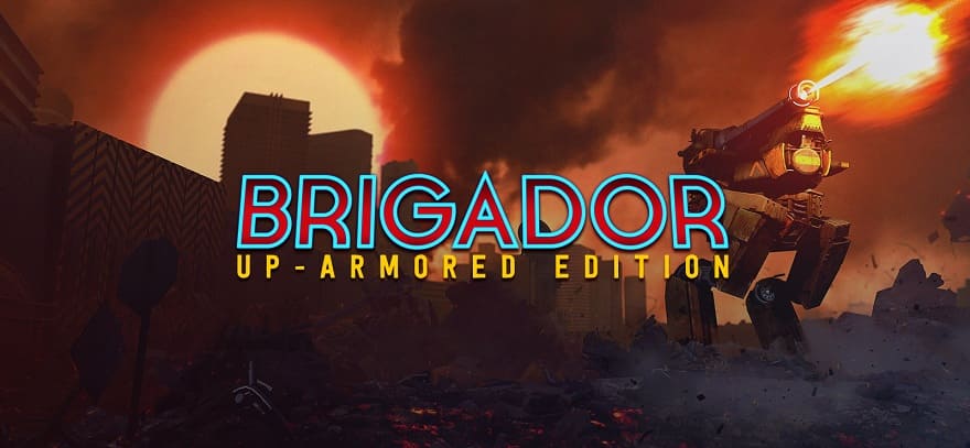 brigador_up-armored_edition-1.jpg