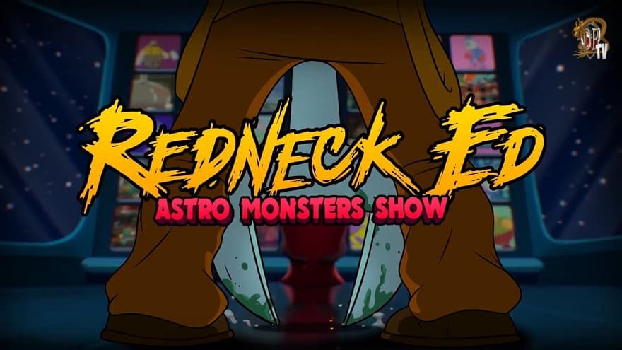 Redneck_Ed_Astro_Monsters_Show-1.jpg
