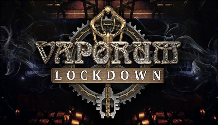 vaporum lockdown review