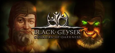 Скачать Black Geyser: Couriers of Darkness