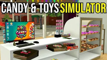Candy & Toys Store Simulator