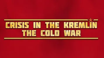 Скачать Crisis in the Kremlin: The Cold War