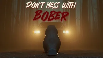 Don't Mess With Bober
