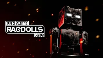 Fun with Ragdolls Plus