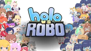 Скачать Holo vs Robo