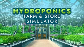 Hydroponics Farm and Store Simulator