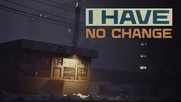 Скачать I Have No Change
