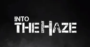 Into The Haze