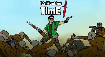 It's Hunting Time