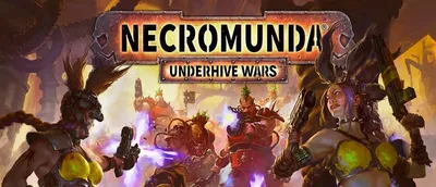 Necromunda: Underhive Wars