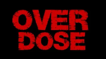 OVERDOSE 