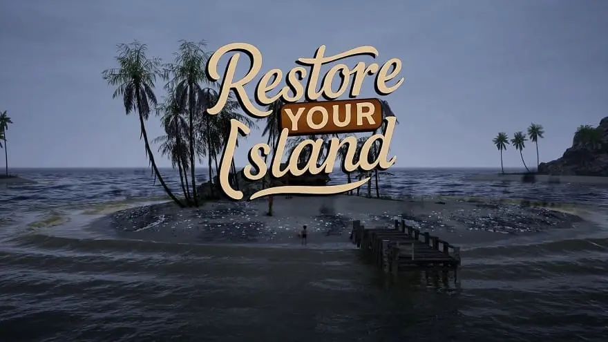 Restore Your Island