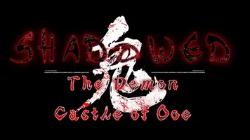 Shadowed: The Demon Castle of Ooe