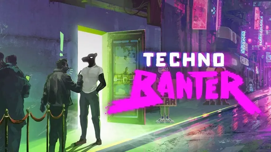 Techno Banter