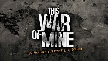 Скачать This War of Mine Complete Edition