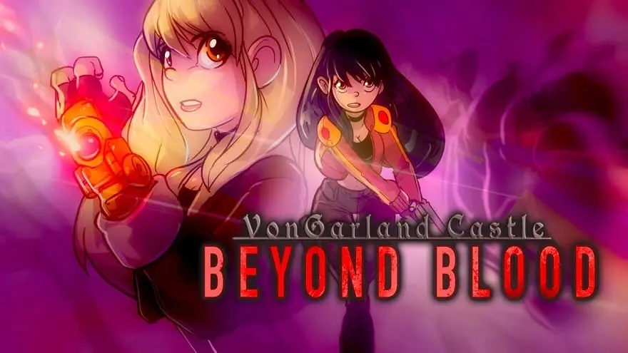 VonGarland Castle: Beyond Blood