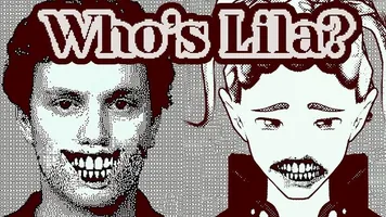 Who's Lila?