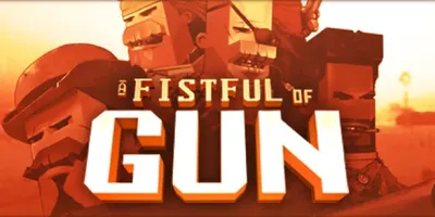 A Fistful of Gun