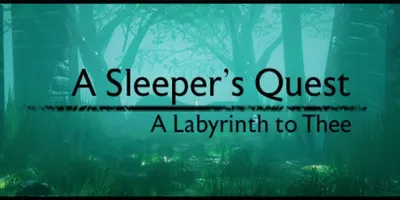 A Sleeper's Quest: A Labyrinth to Thee