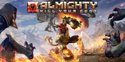 Almighty: Kill Your Gods